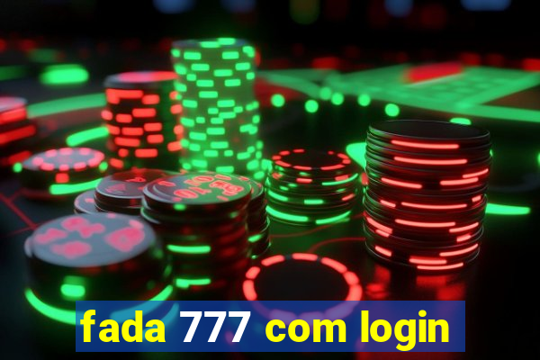 fada 777 com login